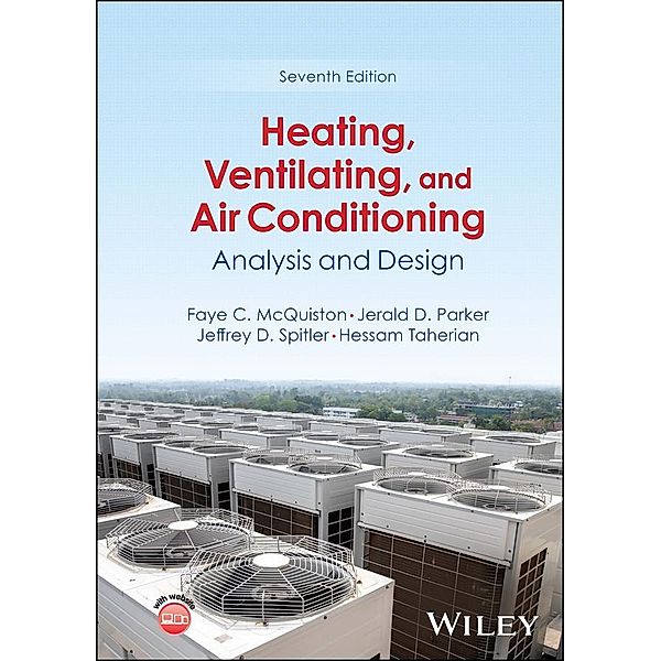 Heating, Ventilating, and Air Conditioning, Faye C. McQuiston, Jerald D. Parker, Jeffrey D. Spitler, Hessam Taherian