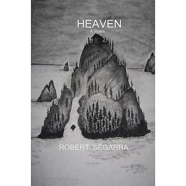 Heaven, Robert Segarra