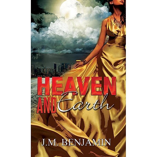 Heaven and Earth, J. M. Benjamin
