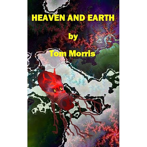 Heaven And Earth, Tom Morris