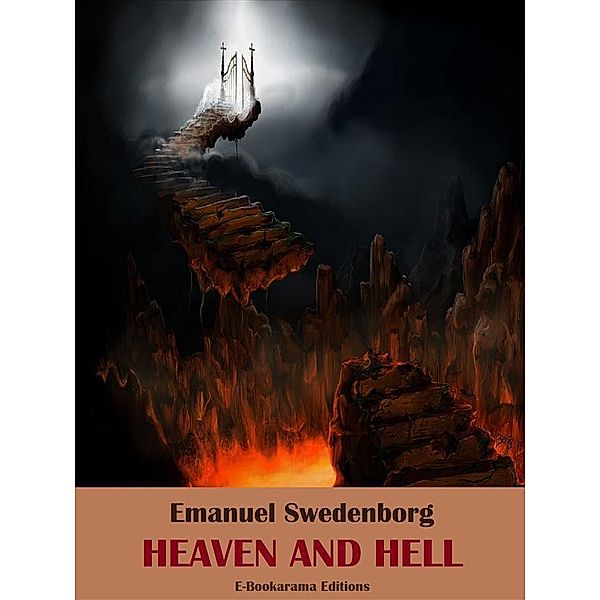 Heaven and Hell, Emanuel Swedenborg