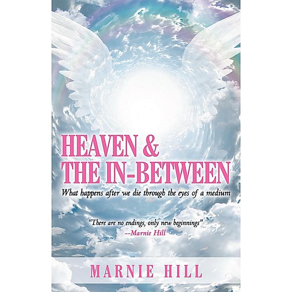 Heaven and the In-Between, Marnie Hill