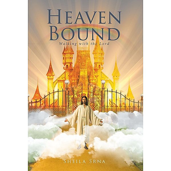 Heaven Bound, Sheila Srna