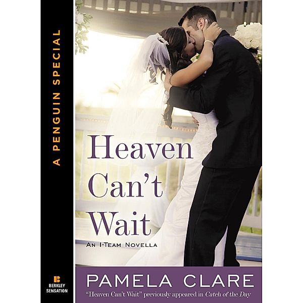 Heaven Can't Wait, Pamela Clare