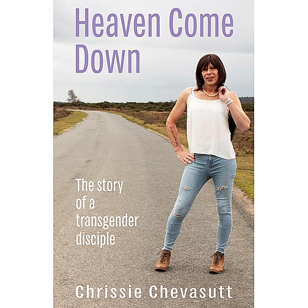 Heaven Come Down, Chrissie Chevasutt