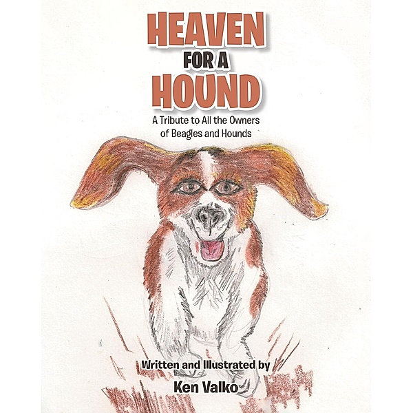 Heaven for a Hound, Ken Valko