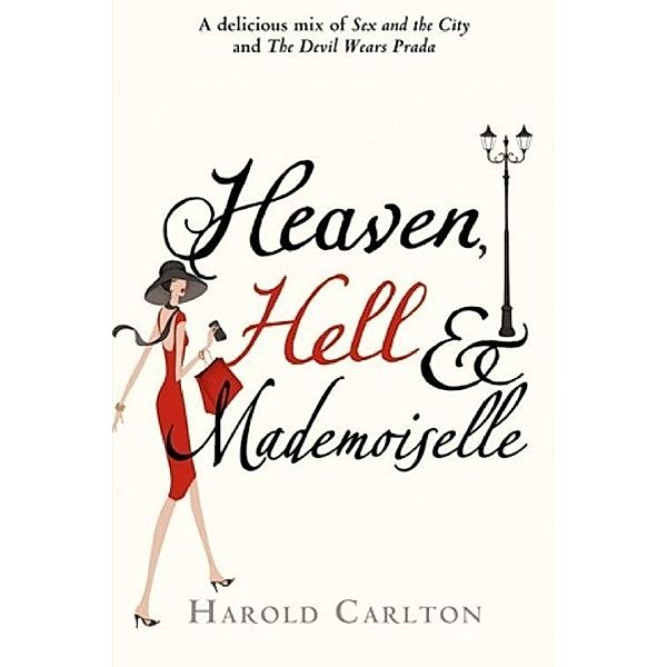 Heaven, Hell and Mademoiselle, H. C. Carlton