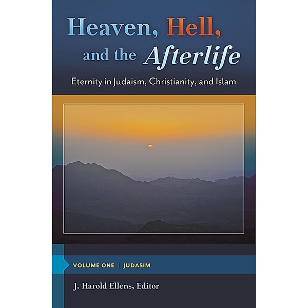 Heaven, Hell, and the Afterlife