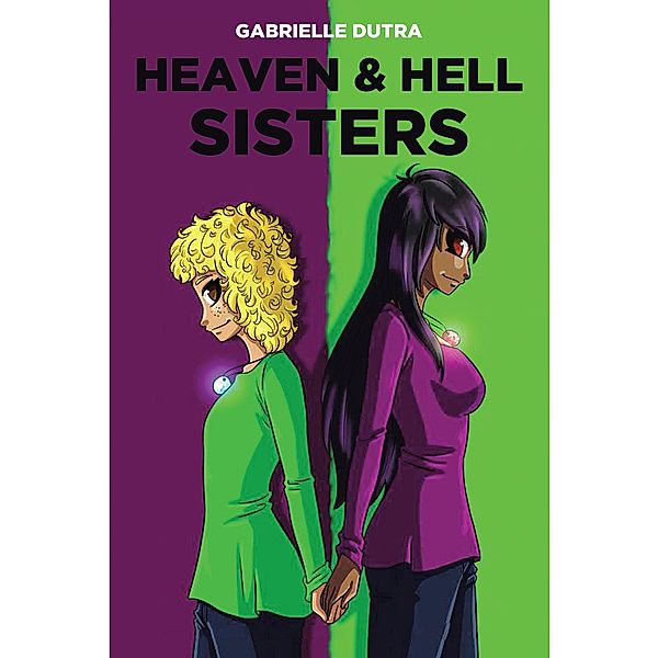 Heaven & Hell Sisters, Gabrielle Dutra