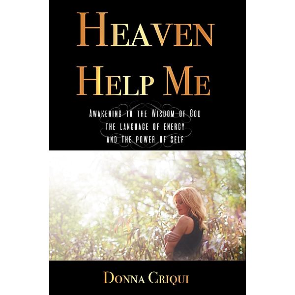 Heaven Help Me, Donna Criqui