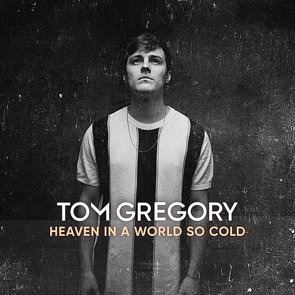 Heaven In A World So Cold, Tom Gregory