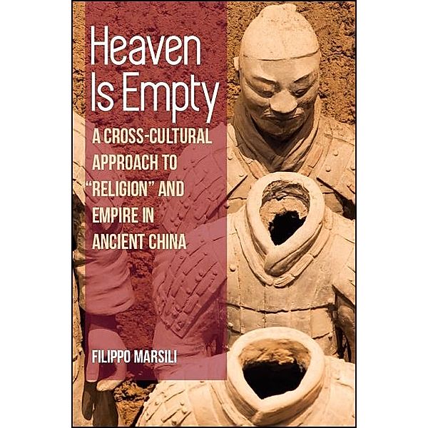 Heaven Is Empty / SUNY series in Chinese Philosophy and Culture, Filippo Marsili
