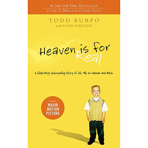 Heaven is for Real, Todd Burpo, Lynn Vincent