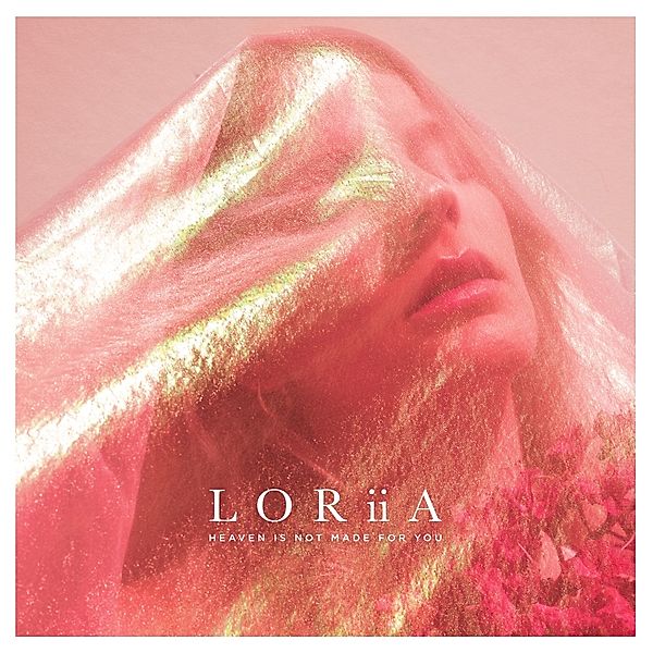 Heaven Is Not Made For You (Ep), LORiiA