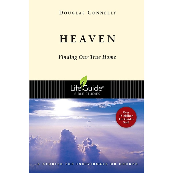 Heaven / LifeGuide Bible Studies, Douglas Connelly
