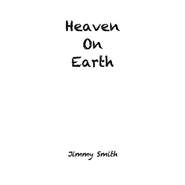 Heaven On Earth, Jimmy Smith