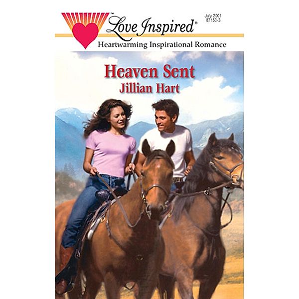 Heaven Sent (Mills & Boon Love Inspired), Jillian Hart