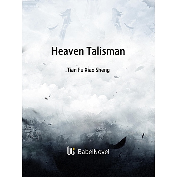 Heaven Talisman / Funstory, Tian FuXiaoSheng