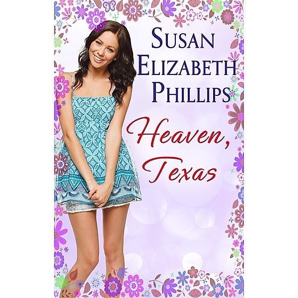 Heaven, Texas / Chicago Stars Series Bd.2, Susan Elizabeth Phillips