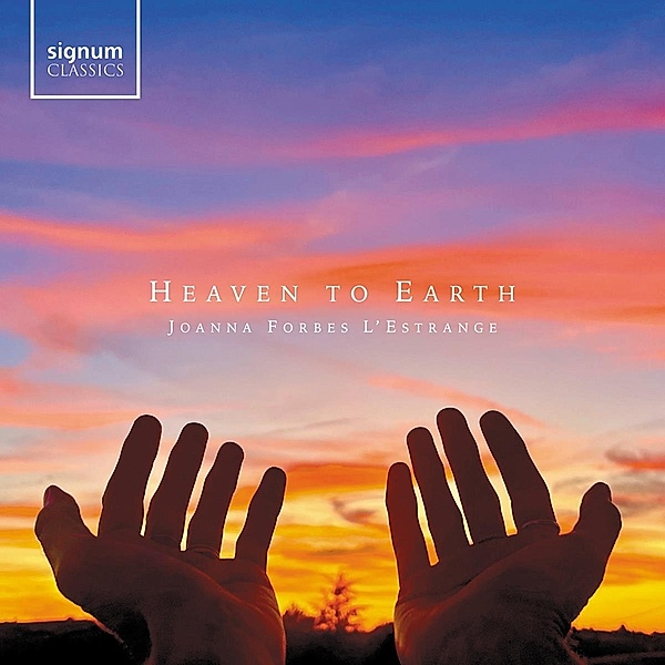 Heaven To Earth - Chorwerke, Forbes L'Estrange, L'Estrange, London Voices
