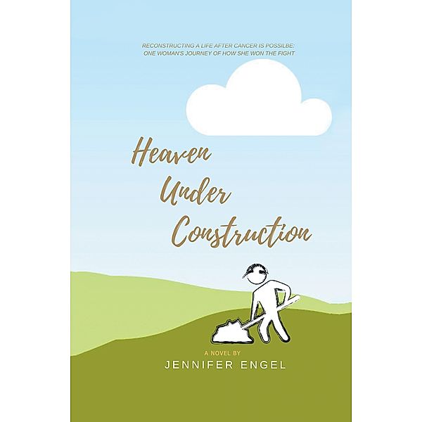 Heaven Under Construction, Jennifer Engel