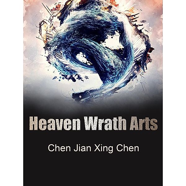 Heaven Wrath Arts, Chen JianXingChen