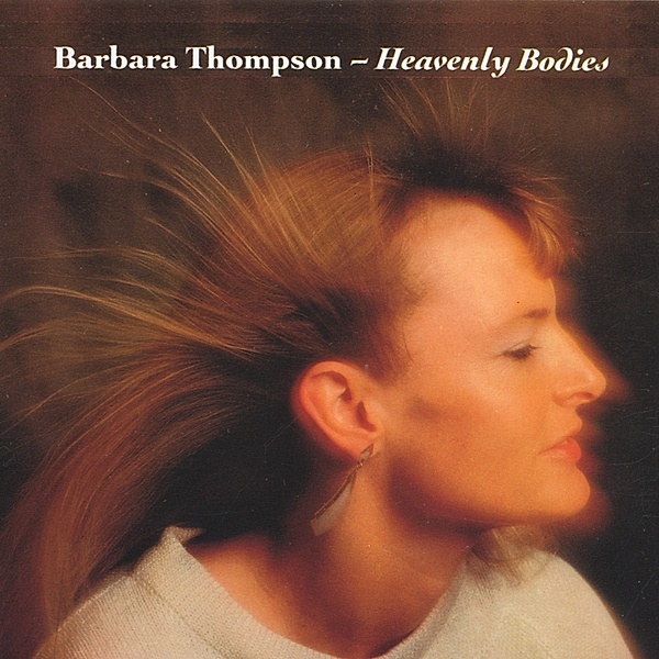 Heavenly Bodies, Barbara Thompson