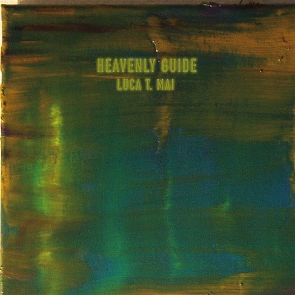 Heavenly Guide (Vinyl), Luca T. Mai