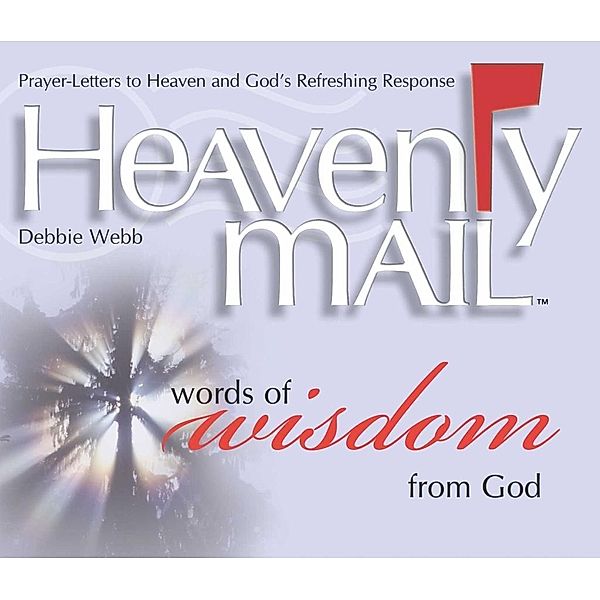 Heavenly Mail/Words of Wisdom, Debbie Webb