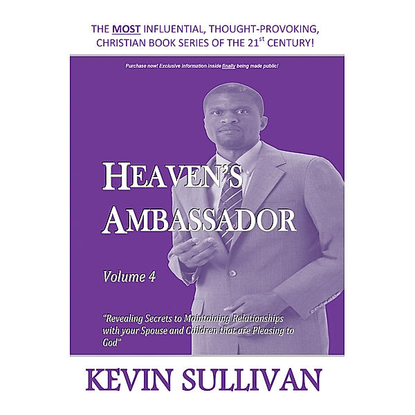 Heaven’S Ambassador, Kevin Sullivan