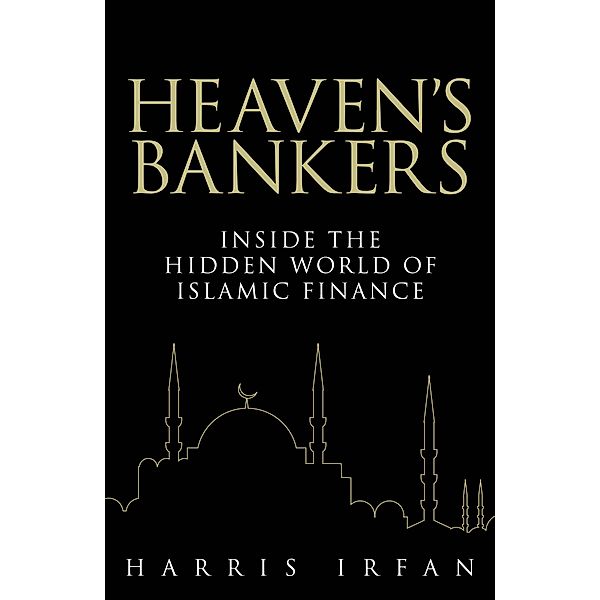 Heaven's Bankers, Harris Irfan