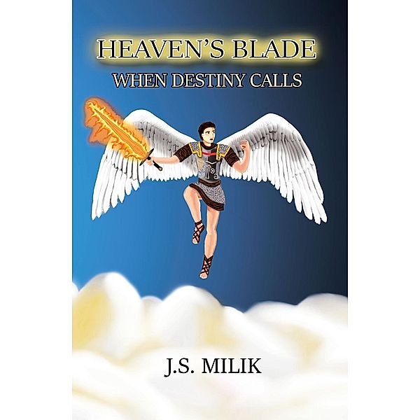 HEAVEN'S BLADE / Universal Works Publishing, J. S. Milik