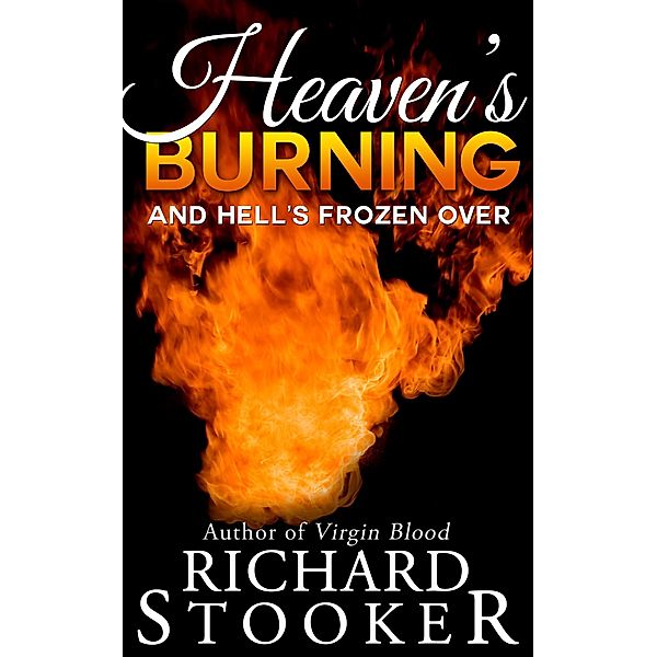 Heaven's Burning, Richard Stooker