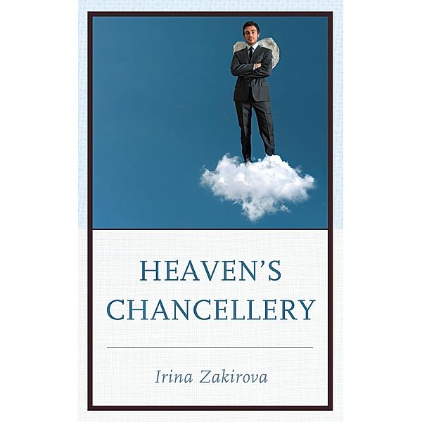 Heaven's Chancellery, Irina Zakirova