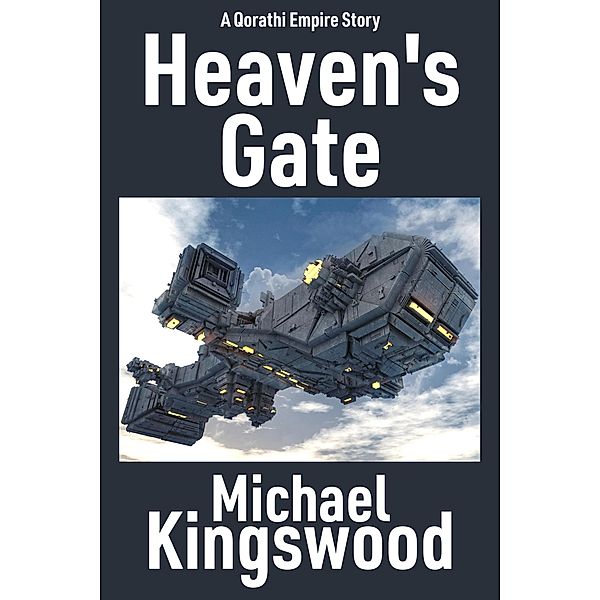 Heaven's Gate (Qorathi Empire) / Qorathi Empire, Michael Kingswood