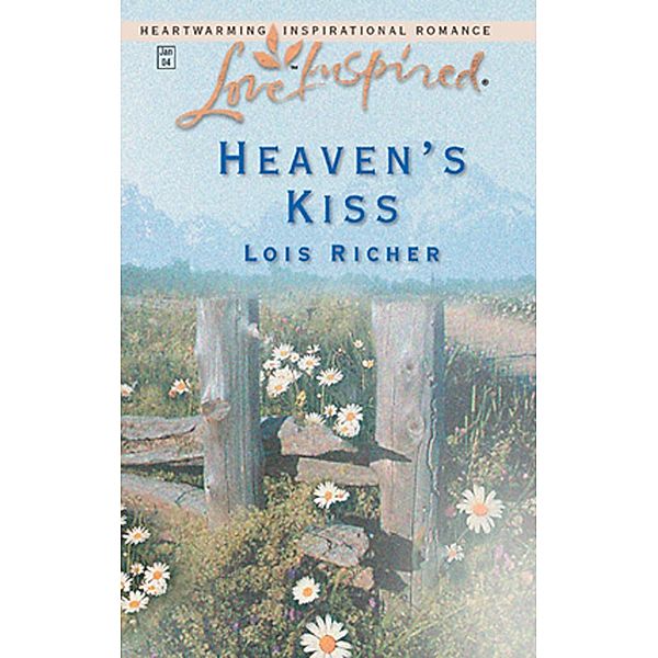Heaven's Kiss, Lois Richer