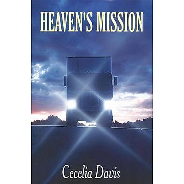 Heaven's Mission / Heaven's Mission Bd.1, Cecelia Davis