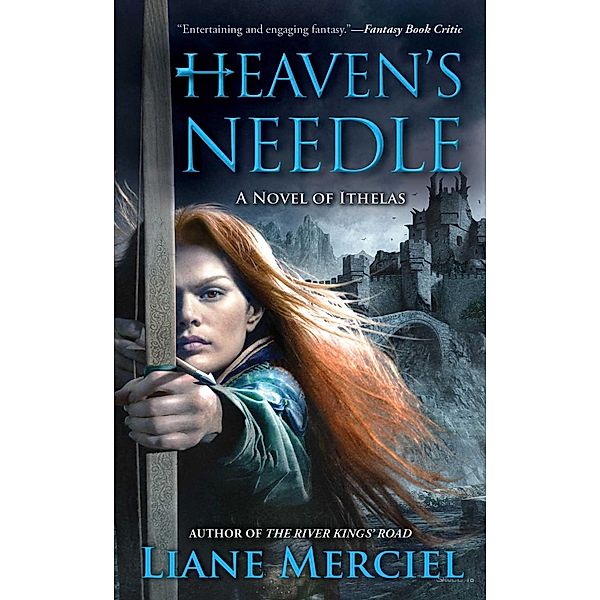Heaven's Needle, Liane Merciel