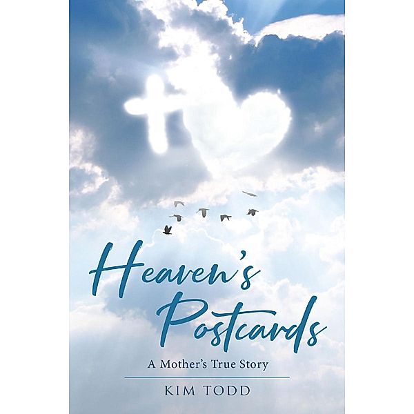 Heaven's Postcards, Kim Todd