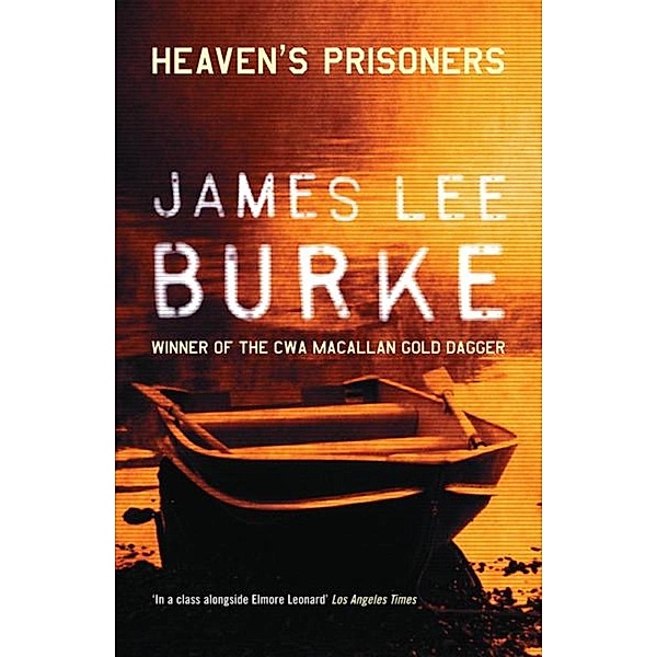 Heaven's Prisoners / Dave Robicheaux, James Lee Burke
