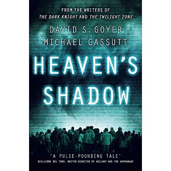 Heaven's Shadow, David Goyer, Michael Cassutt