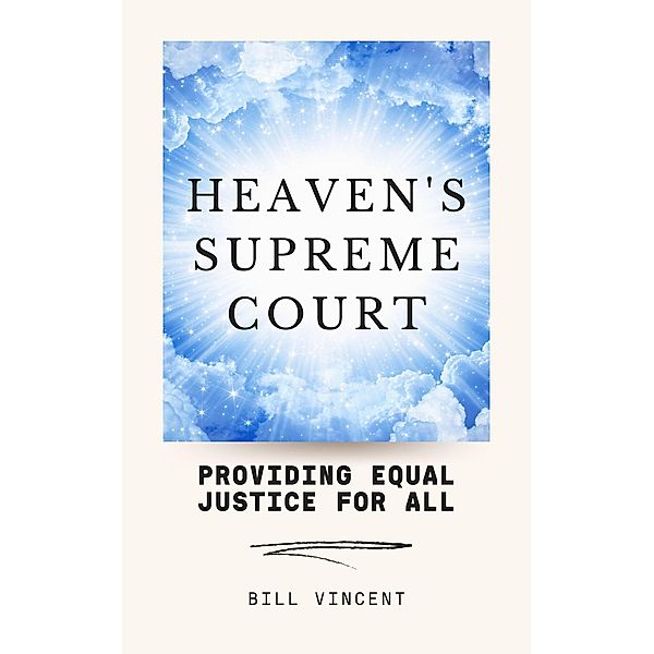 Heaven's Supreme Court, Bill