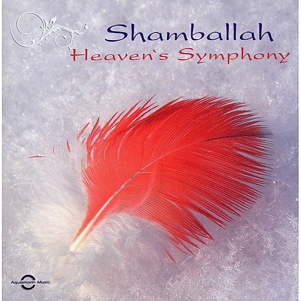 Heaven'S Symphony, Shamballah