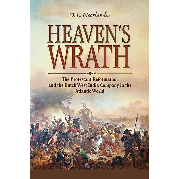 Heaven's Wrath, D. L. Noorlander
