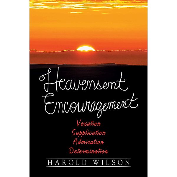 Heavensent Encouragement, Harold Wilson