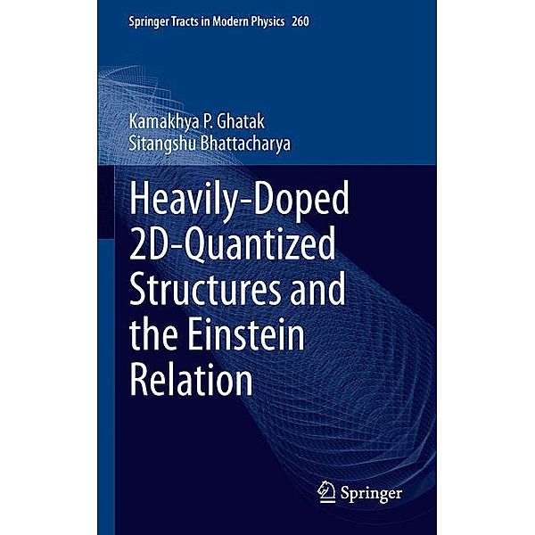 Heavily-Doped 2D-Quantized Structures and the Einstein Relation, Kamakhya P. Ghatak, Sitangshu Bhattacharya