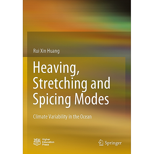 Heaving, Stretching and Spicing Modes, Rui Xin Huang
