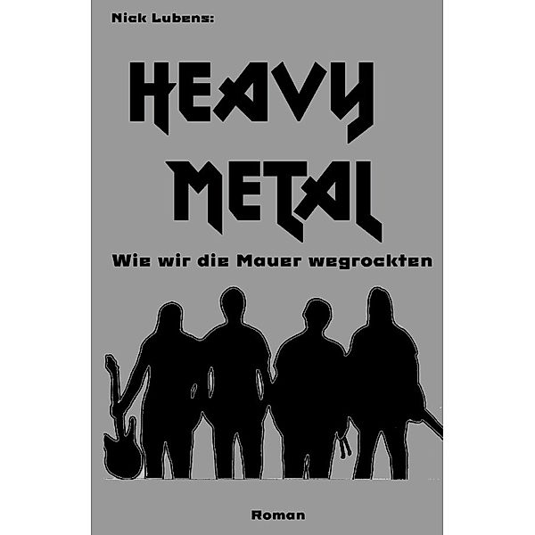 Heavy Metal, Nick Lubens