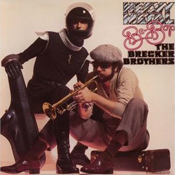 Heavy Metal Be-Bop, The Brecker Brothers