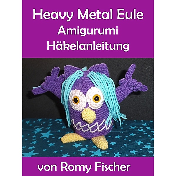 Heavy Metal Eule, Romy Fischer